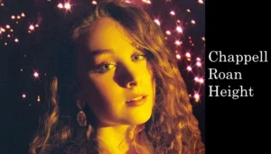 Chappell Roan height